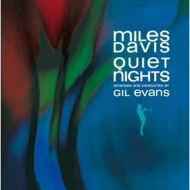 MILES DAVIS - QUIET NIGHTS 1963/2015 (DOL833H, 180 gm.) DOL/EU MINT (0889397558338)