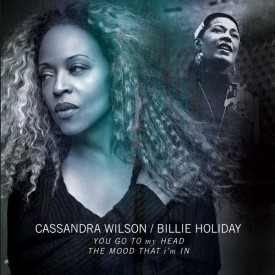 CASSANDRA WILSON - HOLIDAY BILLIE YOU GO MY HEAD 2015 (10 inch, 888750696212) LEGACY/EU MINT (0888750696212)