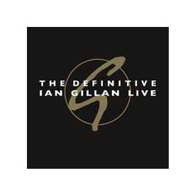 IAN GILLAN – THE DEFINITIVE IAN GILLAN LIVE 2 LP Set 2015 (RCV168LP, LTD) BACK ON BLACK/EU MINT (0803341460782)