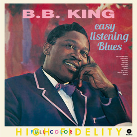 B.B.KING - EASY LISTENING BLUES 2015 (772108, 180 gm.) WAXTIME/EU MINT (8436542019941)