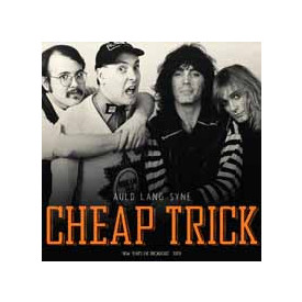 CHEAP TRICK - AULD LANG SYNE - NEW YEAR’S… 2 LP Set 2015 (0803341480124) LET THEM EAT/EU MINT (0803341480124)