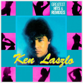 KEN LASZLO – GREATEST HITS & REMIXES 2016 (ZYX 23010-1) ZYX/GER. MINT (0090204695164)