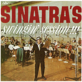 FRANK SINATRA - SINATRA"S SWINGIN" SESSION!!! 1960 (771741, 180 gr. RE-ISSUE) WAX TIME/EU, MINT (8436542010207)