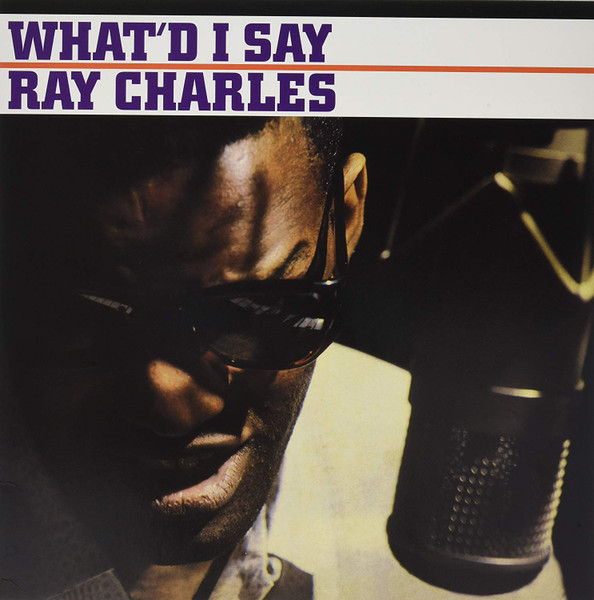 RAY CHARLES – WHAT