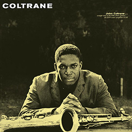 JOHN COLTRANE - COLTRANE 1957/2015 (DOL708H, 180 gm.) DOL/EU MINT (0889397557089)